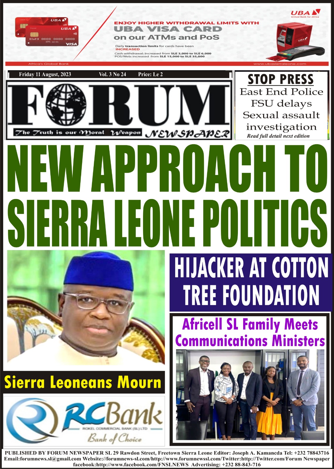 NEW APPROACH TO SIERRA LEONE POLITICS