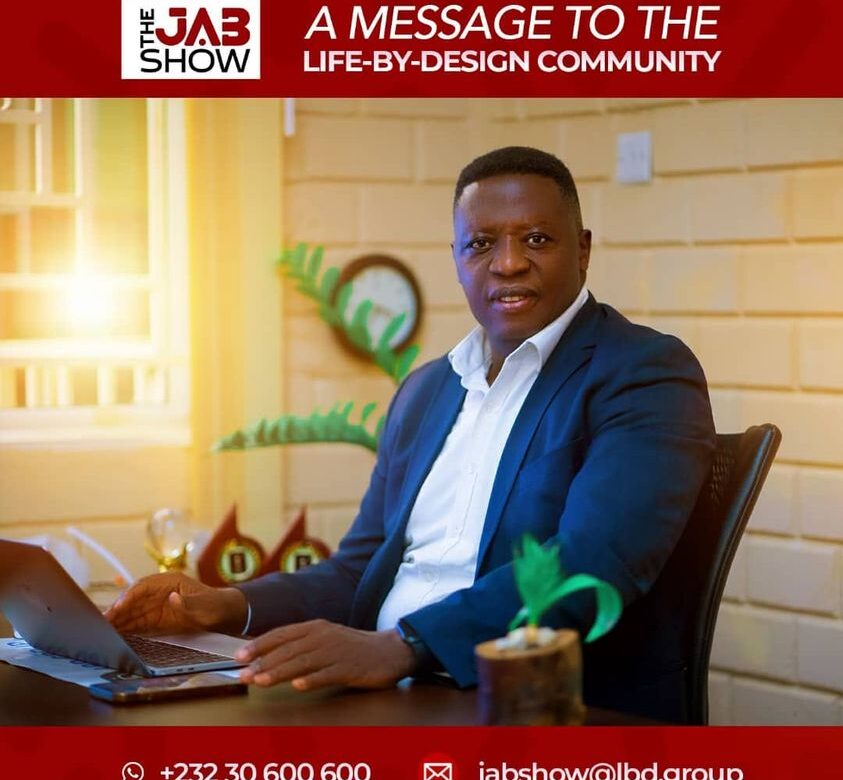 JOE ABASS RELAUNCHES OF THE “LIFE BY DESIGN” SHOW STATEMENT FROM JOE ABASS BANGURA