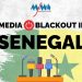 Press Freedom Under Siege… Senegal’s Media Blackout Challenges Government Crackdown