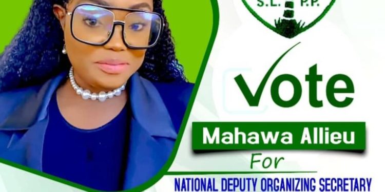 MAHAWA ALLIEU FOR SLPP NATIONAL DEPUTY ORGANIZING SECRETARY.