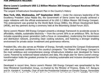 World Bank and AfDB Endorse Sierra Leone’s USD 2.2 billion “Mission 300” Energy Compact